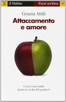 Attaccamento e amore von Attili, Grazia | Buch | Zustand sehr gut