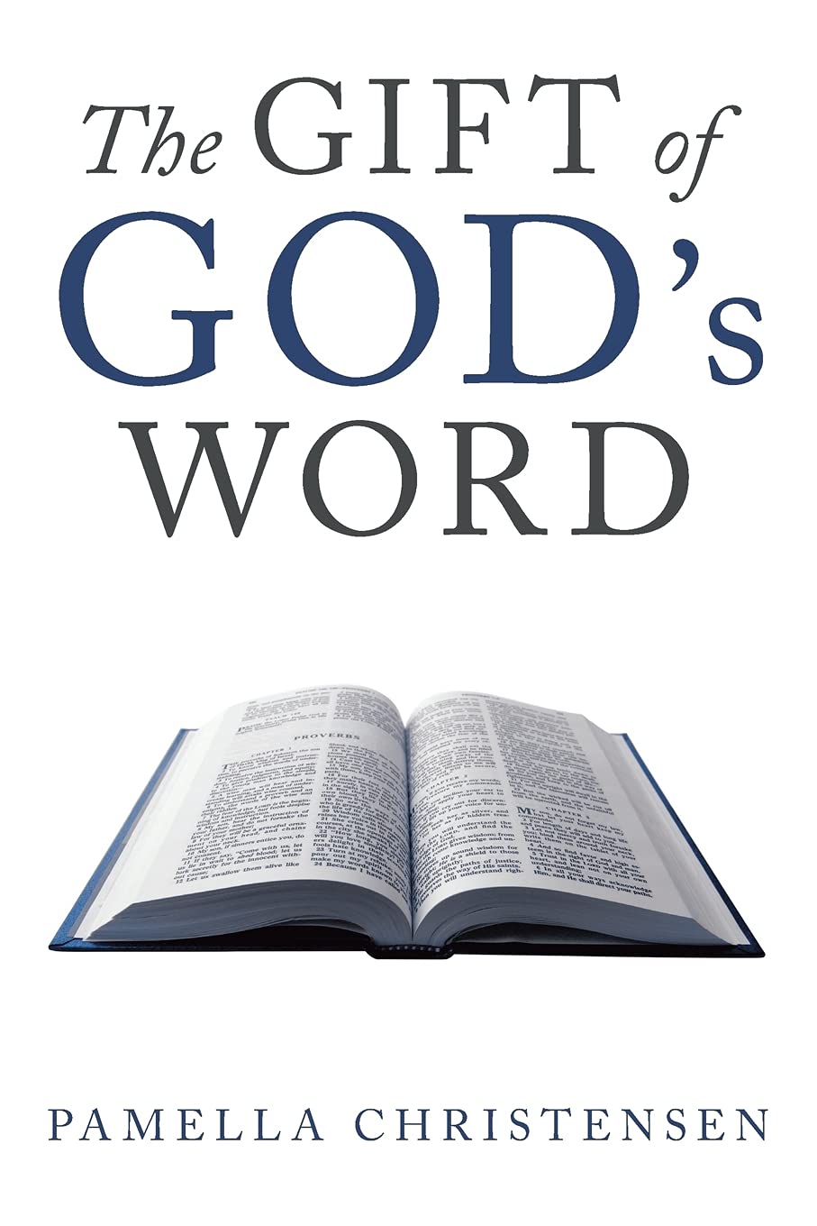 The Gift of God?s Word