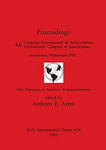 New Directions in American Archaeoastronomy: Pt.46 (BAR British)