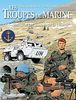 Les troupes de marine. Vol. 3. Les soldats de la liberté : 1931-1994