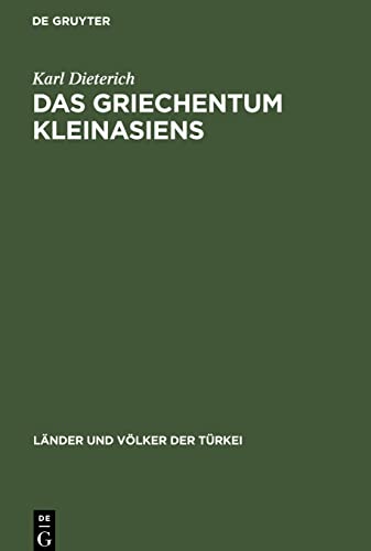Das Griechentum Kleinasiens