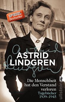 Die Menschheit hat den Verstand verloren: Tagebücher 1939-1945