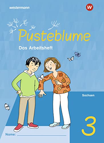Pusteblume. Sachunterricht - Ausgabe 2022 für Sachsen: Arbeitsheft 3
