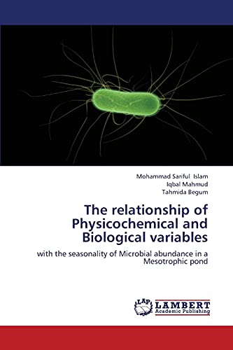 The relationship of Physicochemical and Biological variables: with the seasonality of Microbial abundance in a Mesotrophic pond