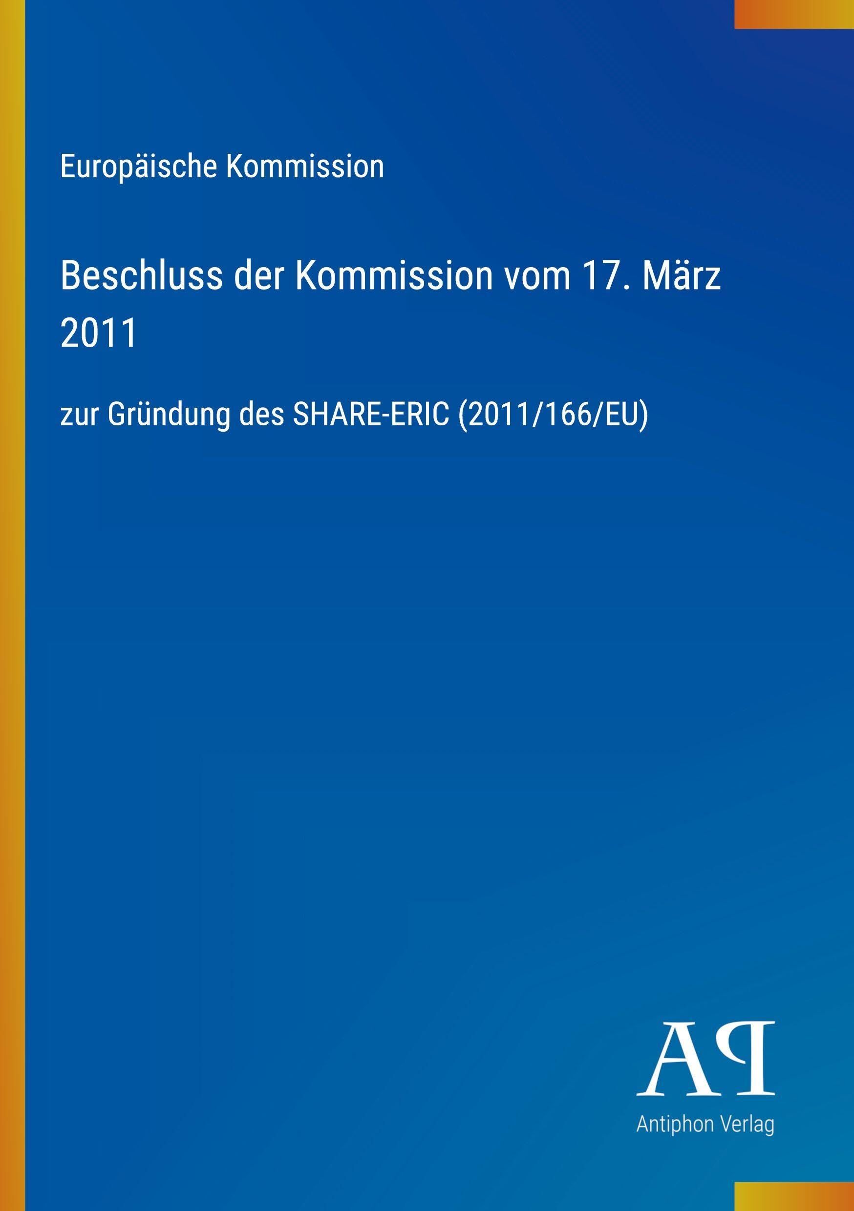 Beschluss der Kommission vom 17. März 2011
