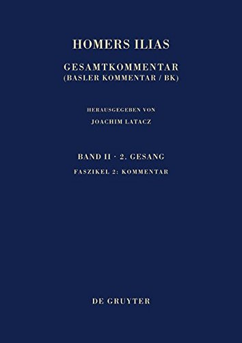 Homerus: Homers Ilias. Zweiter Gesang (B): Kommentar (Sammlung wissenschaftlicher Commentare (SWC))