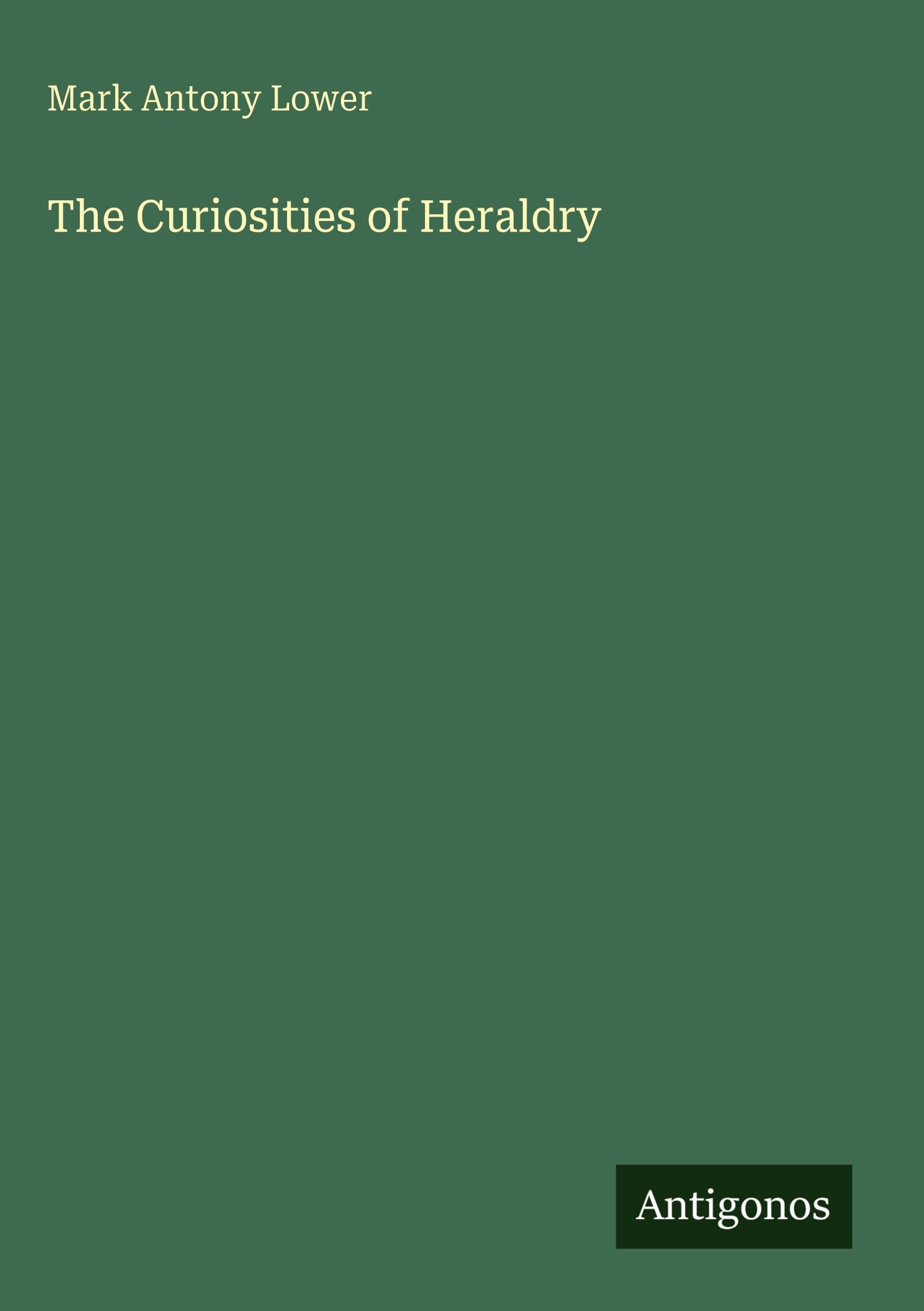 The Curiosities of Heraldry