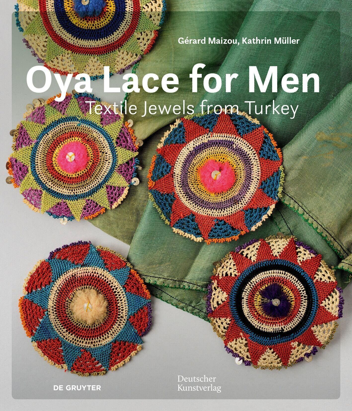 Oya Lace for Men - Neuware