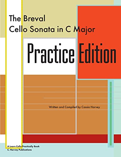 The Breval Cello Sonata in C Major Practice Edition: A Learn Cello Practically Book