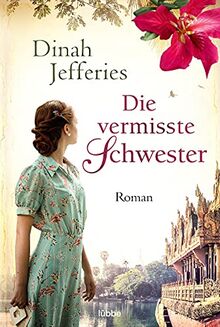 Die vermisste Schwester: Roman