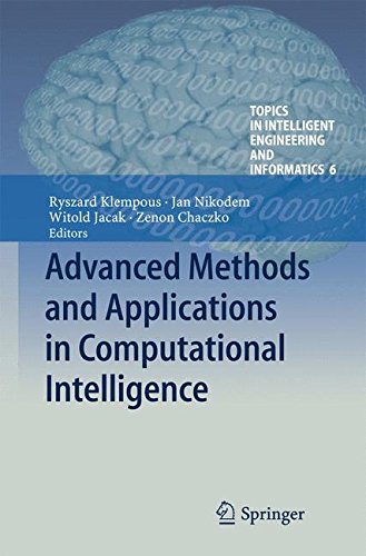 Advanced Methods and Applications in Computational Intelligence (Topics in Intelligent Engineering and Informatics)