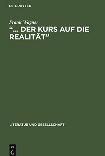 ... der Kurs auf die Realität: Das epische Werk von Anna Seghers, (1935-1943)