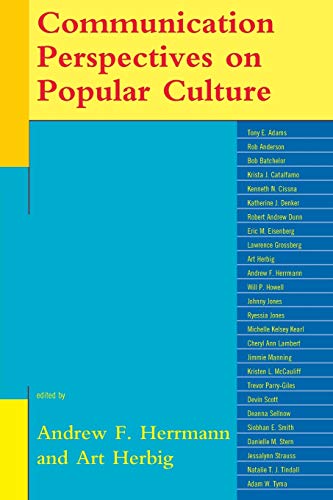 Communication Perspectives on Popular Culture (Communication Perspectives in Popular Culture)