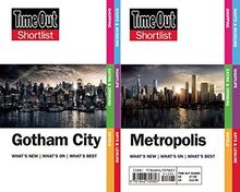 Time Out Shortlist Gotham and Metropolis: (Superman vs Batman edition)