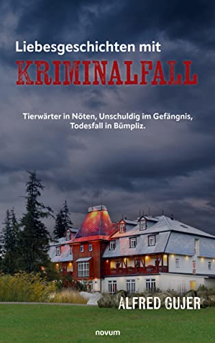 Liebesgeschichten mit Kriminalfall: Tierwärter in Nöten, Unschuldig im Gefängnis, Todesfall in Bümpliz.