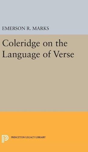 Coleridge on the Language of Verse (Princeton Essays in Literature)