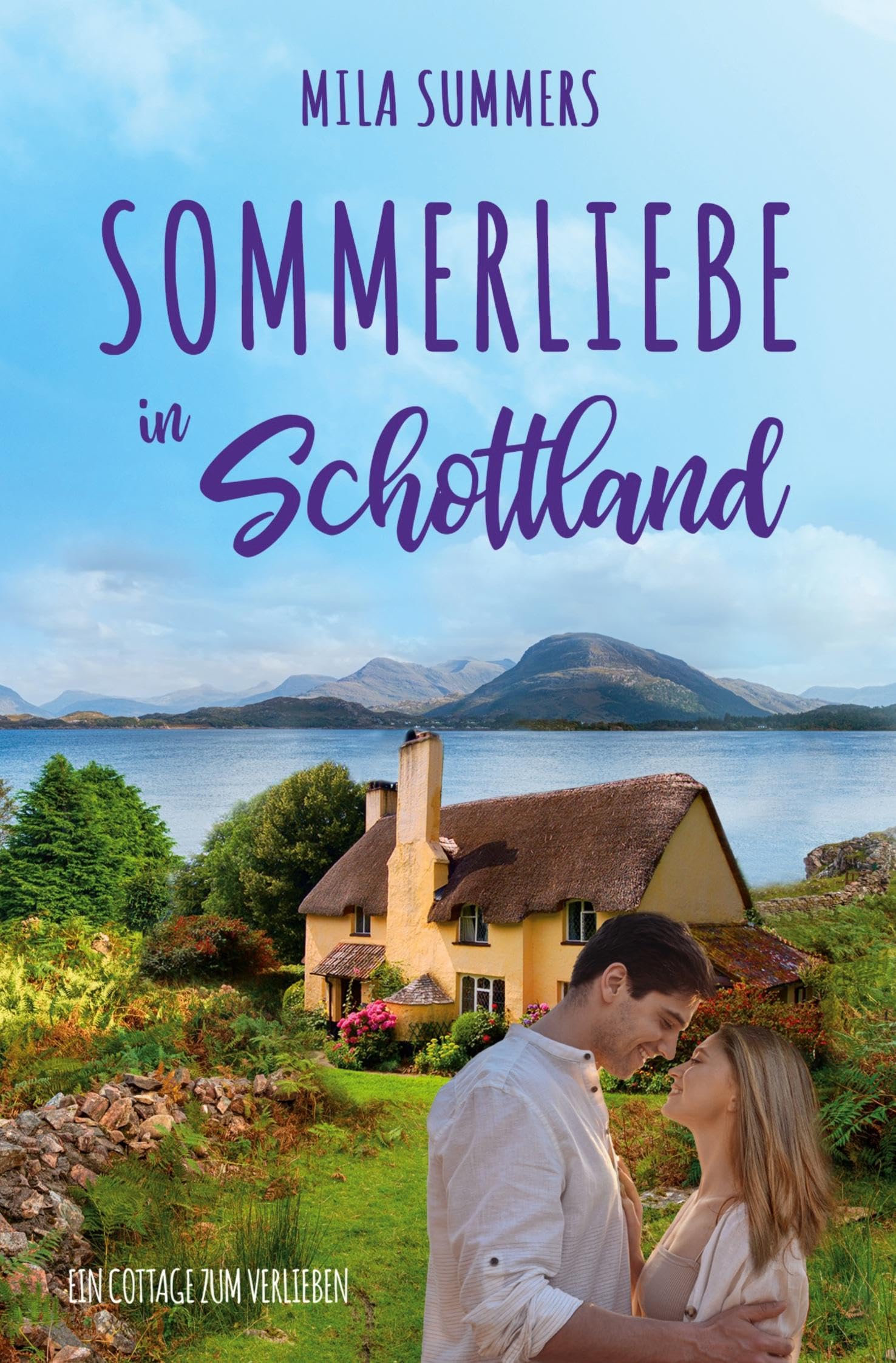 Sommerliebe in Schottland (Ein Cottage zum Verlieben)