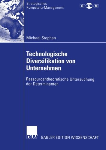 Technologische Diversifikation von Unternehmen (Strategisches Kompetenz-Management)