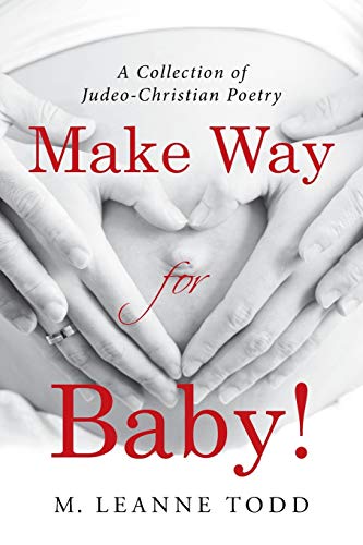 Make Way for Baby!: A Collection of Judeo-Christian Poetry