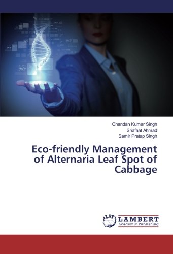 Eco-friendly Management of Alternaria Leaf Spot of Cabbage