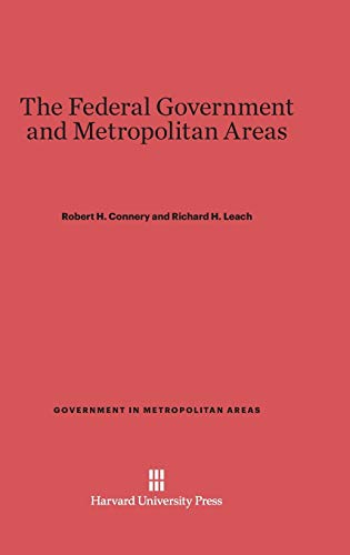 The Federal Government and Metropolitan Areas (Government in Metropolitan Areas)