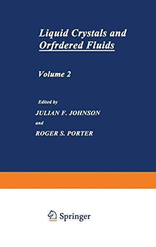 Liquid Crystals and Ordered Fluids: Volume 2