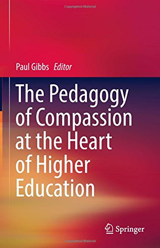 The Pedagogy of Compassion at the Heart of Higher Education