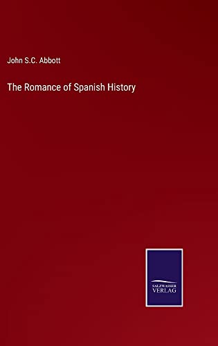 The Romance of Spanish History