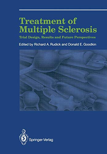 Treatment of Multiple Sclerosis: Trial Design, Results, And Future Perspectives (Clinical Medicine and the Nervous System)