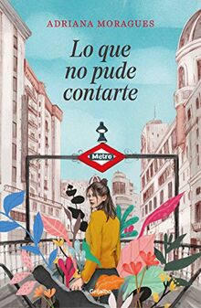 Lo que no pude contarte / What I Wasn't Able to Tell You (Ficción)