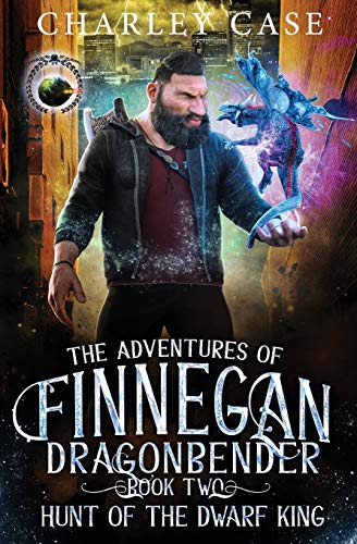 Hunt Of The Dwarf King (The Adventures of Finnegan Dragonbender, Band 2)