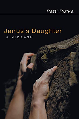 Jairus's Daughter: A Midrash
