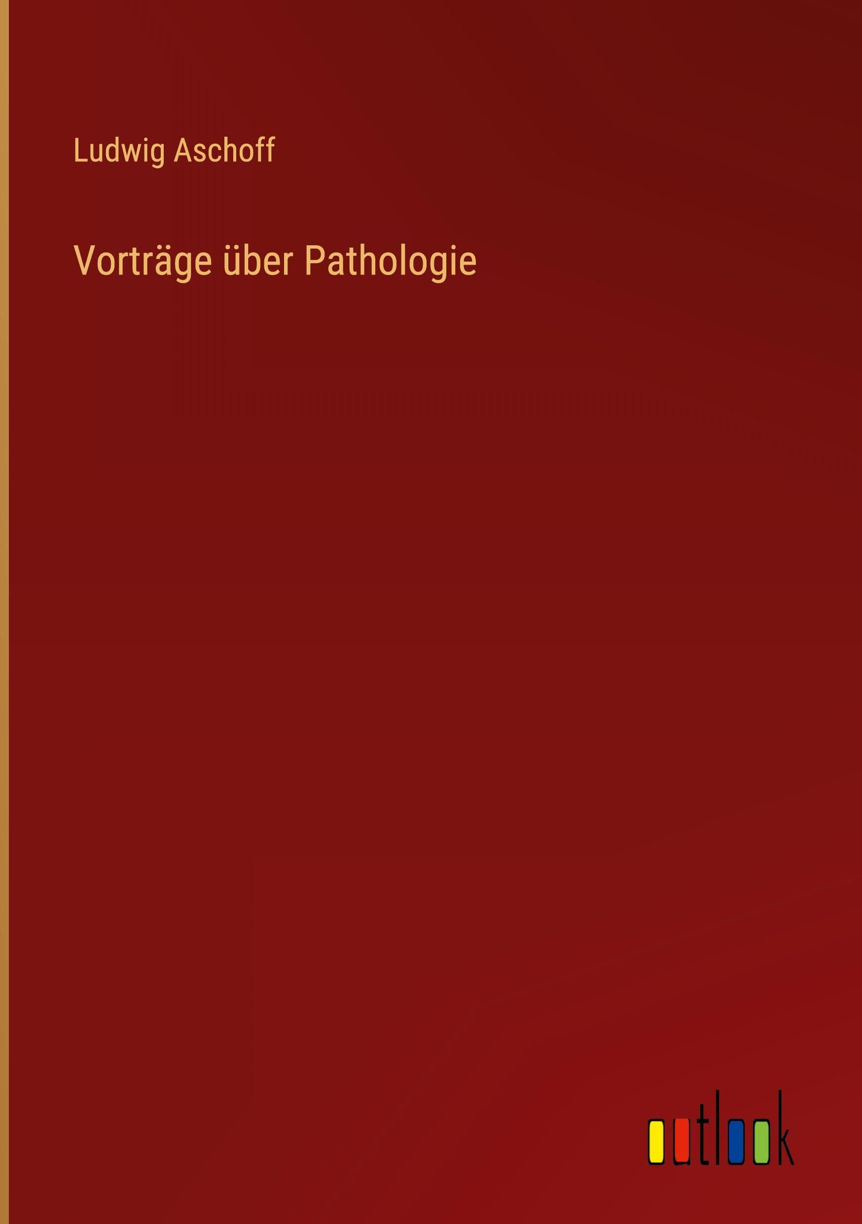 Vorträge über Pathologie