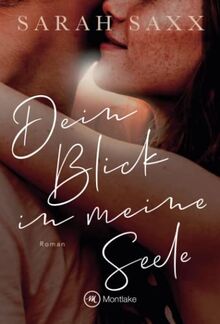 Dein Blick in meine Seele (Perfect Love, Band 0)