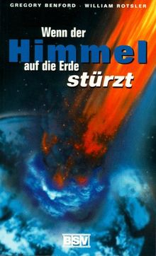 Wenn der Himmel auf die Erde stürzt