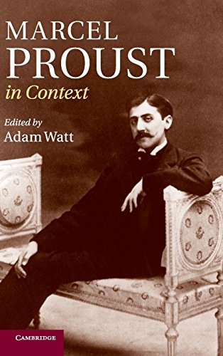 Adam Watt Marcel Proust In Context (Literature In Context)