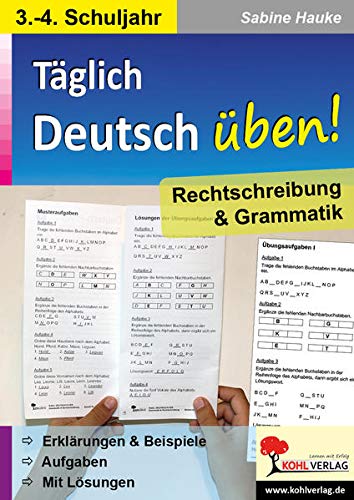 Täglich Deutsch üben!: Rechtschreibung & Grammatik: Grundkenntnisse für jeden Tag