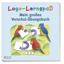 Logo-Lernspaß - Mein großes Vorschul-Übungsbuch