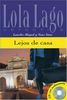 Lejos de casa. Buch und CD: Lola Lago, detective. Nivel 2