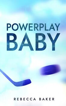 Powerplay, Baby!: Ein Eishockeystar zum Verlieben (Vegas Ice Warriors, Band 1)