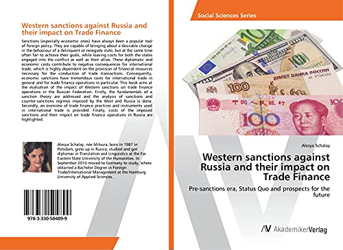 Western sanctions against Russia and their impact on Trade Finance: Pre-sanctions era, Status Quo and prospects for the future