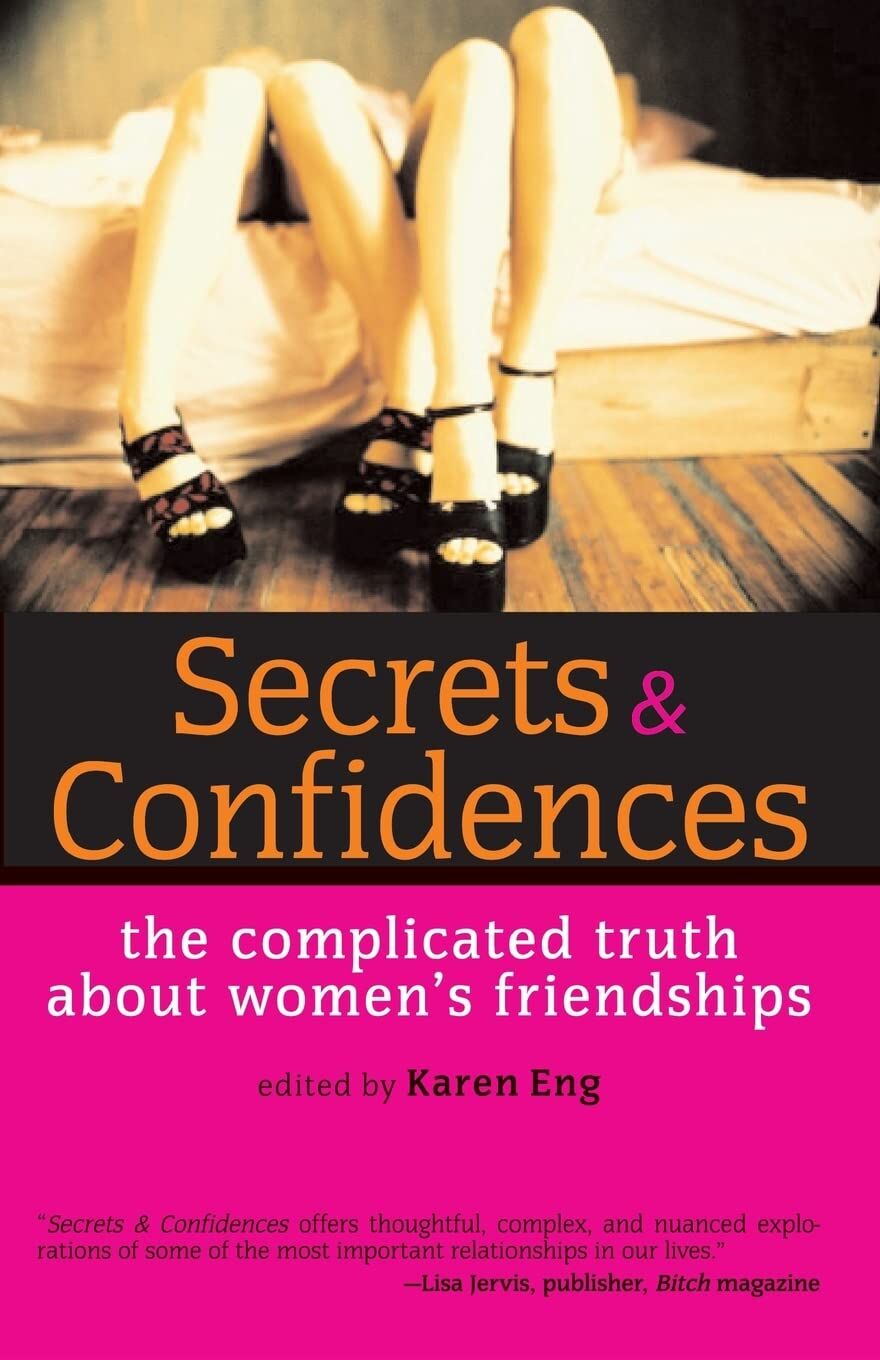Secrets and Confidences