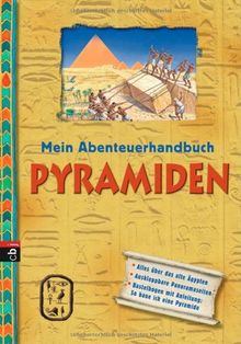 Mein Abenteuerhandbuch - Pyramiden: Band 2