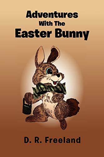 Adventures With The Easter Bunny