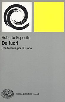 Da fuori. Una filosofia per l'Europa