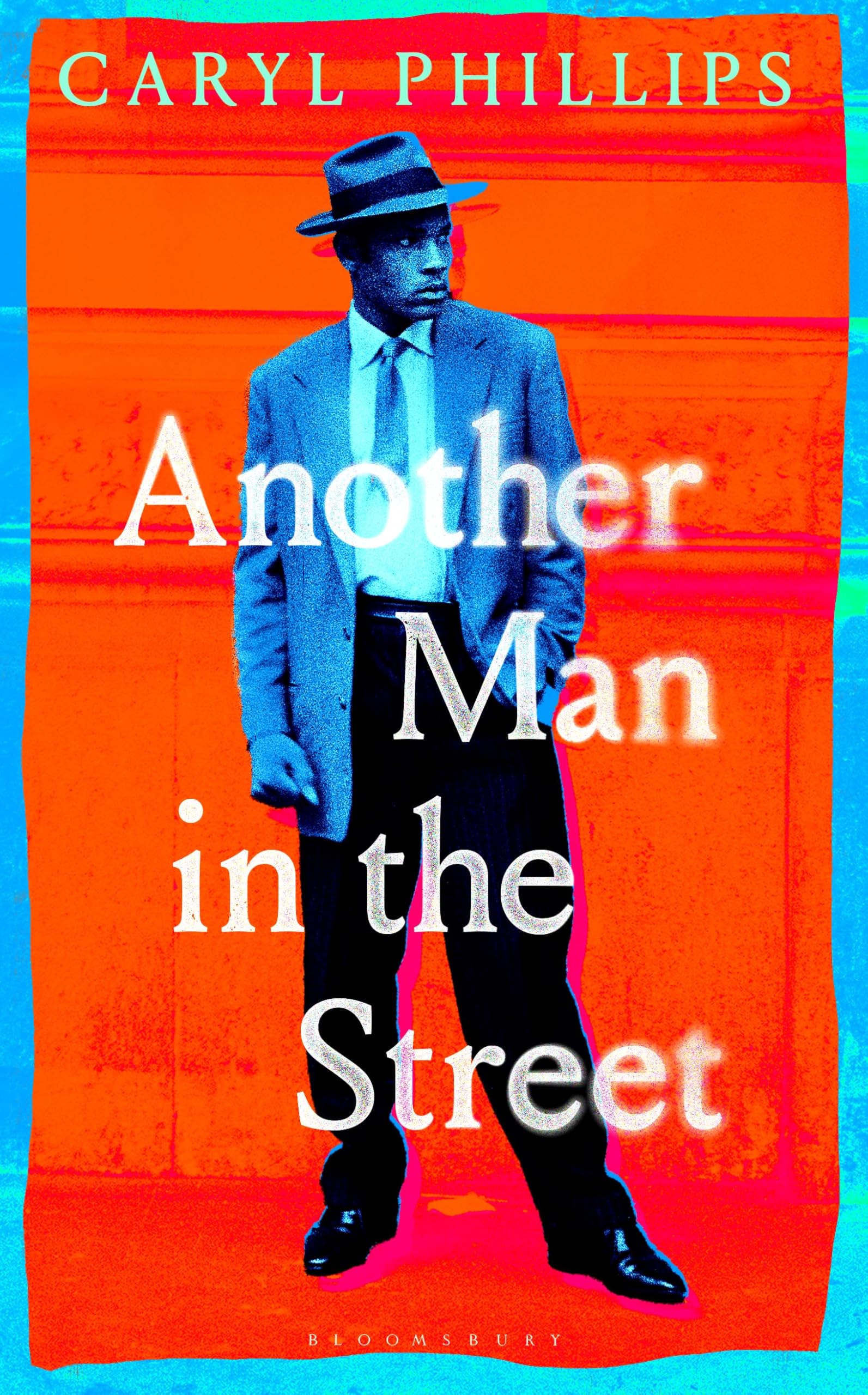 Another Man in the Street: by Caryl Phillips
