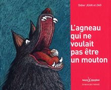 L'agneau qui ne voulait pas être un mouton