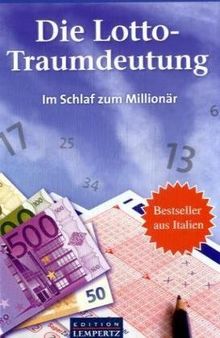 Die Lotto-Traumdeutung: Im Schlaf zum Millionär