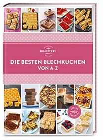 Die besten Blechkuchen von A–Z (A-Z Reihe)