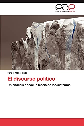 El discurso político: Un análisis desde la teoría de los sistemas
